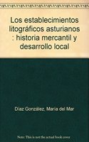 Los establecimientos litograficos asturianos