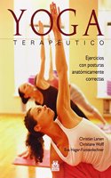 Yoga terapeutico. Ejercicios con posturas anatomicamente correctas (Color)