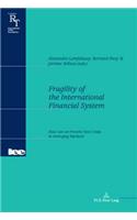 Fragility of the International Financial System