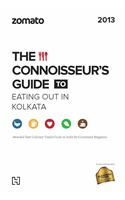 The Connoisseur's Guide to Eating Out in Kolkata 2013