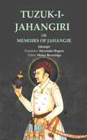 Tuzuk-I-Jahangiri: Or Memoirs of Jahangir