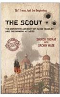The Scout : 26/11 Was Just the Beginning