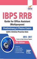 Ibps Rrb Guide for Office Assistant (Multipurpose) Preliminary & Mains Exam with 3 Online Practice Sets