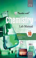 Together With ICSE Chemistry Lab Manual for Class 10