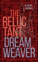 The Reluctant Dreamweaver