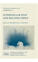 Interstellar Dust and Related Topics