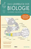 Das Lehrbuch der Biologie: Beschriften - Bestimmen