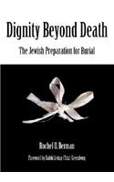 Dignity Beyond Death