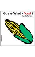 Guess What- Food?