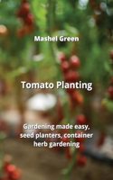 Tomato Planting