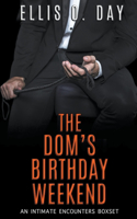 Dom's Birthday Weekend