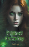 Spirits of Haven Bay