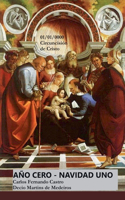 Año Cero - Navidad Uno