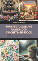 Immerse Yourself in Flower Loom Crochet in this Book