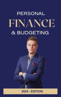Personal Finance And Budgeting - Revised 2024 Edition