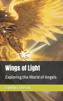 Wings of Light: Exploring the World of Angels