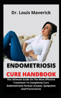 Endometriosis Cure Handbook