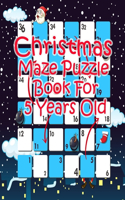 Christmas Maze Puzzle Book For 5 Years Old