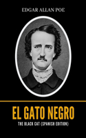 The Black Cat (Spanish Edition): El Gato Negro