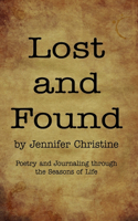 Lost and Found: A book of Poetry and Journaling through the Seasons of Life