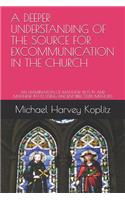 Deeper Understanding of the Source for Excommunication in the Church: An Examination of Matthew 18:15-19 and Matthew 19:1-12 Using Ancient Bible Study Methods