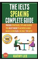 The Ielts Speaking Complete Guide