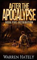 After the Apocalypse Book 5 Retribution