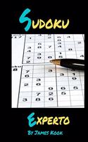 Sudoku Experto: Por James Kook - 200 rejillas de Sudoku con soluciones. Libro de rompecabezas Sudoku Nivel Experto con solución.