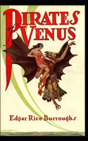 Pirates of Venus (Venus #1) Annotated