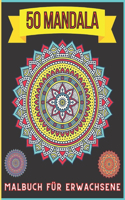 50 mandala Malbuch für Erwachsene: Große Mandalas zum Ausmalen zur Entspannung, Buch 1