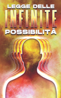 Legge Delle Infinite Possibilità: Le leggi dell'universo #15