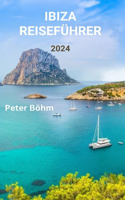 Ibiza Reiseführer 2024