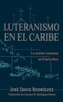 Luteranismo En El Caribe