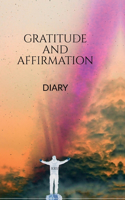 Gratitude and Affirmation Diary: Krss