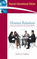 Human Relations: Interpersonal Job-Oriented Skills: International Edition