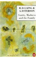 Sanity, Madness and the Family
