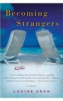 Becoming Strangers: (English)