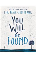 You Will Be Found