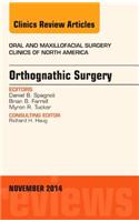 Orthognathic Surgery, an Issue of Oral and Maxillofacial Clinics of North America 26-4