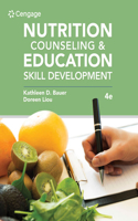 Nutrition Counseling and Education Skill Development: (Mindtap Course List)