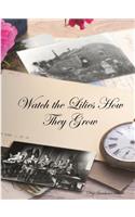 Watch the Lilies How They Grow