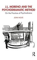 J.L. Moreno and the Psychodramatic Method