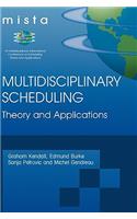 Multidisciplinary Scheduling: Theory and Applications