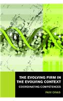 Evolving Firm in the Evolving Context