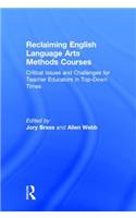 Reclaiming English Language Arts Methods Courses