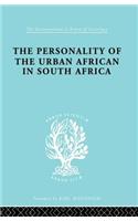 The Personality of the Urban African in South Africa