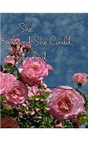 She Believed She Could, So She Did