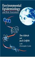 Environmental Epidemiology and Risk Assessment