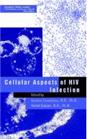 Cellular Aspects of HIV Infection: (Cytometric Cellular Analysis)