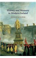 History and Memory in Modern Ireland